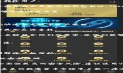   全面解析Tokenim钱包官方